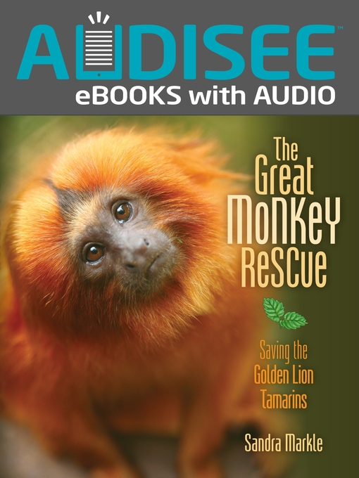 Sandra Markle创作的The Great Monkey Rescue作品的详细信息 - 可供借阅